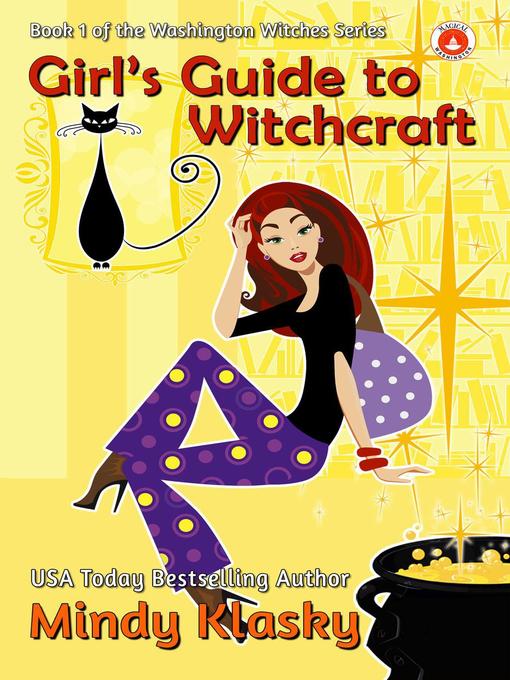 Title details for Girl's Guide to Witchcraft by Mindy Klasky - Available